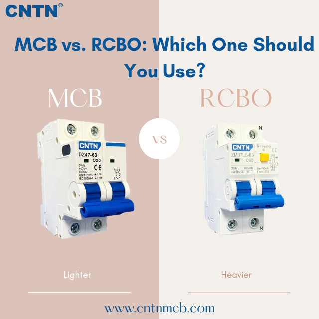 MCB VS RCBO: Which One Should You Use?